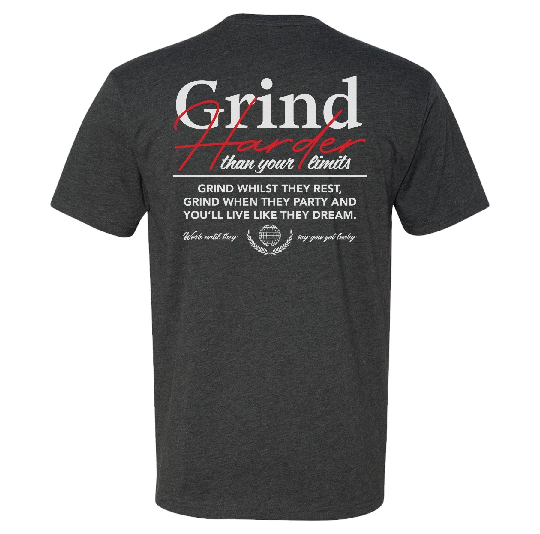 Grind Harder Shirt - Small - Shirt