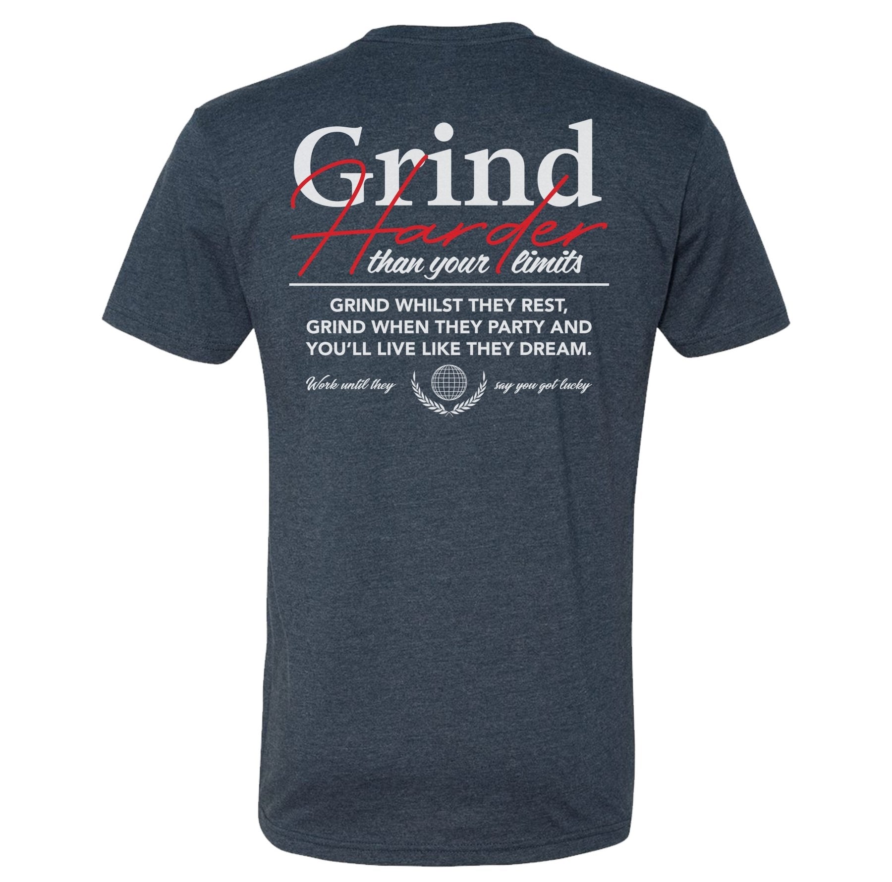 Grind Harder Shirt - Small - Shirt