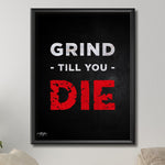 Grind Till You Die - Canvas - Print