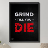 Grind Till You Die - Canvas - Print