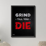 Grind Till You Die - Canvas - Print