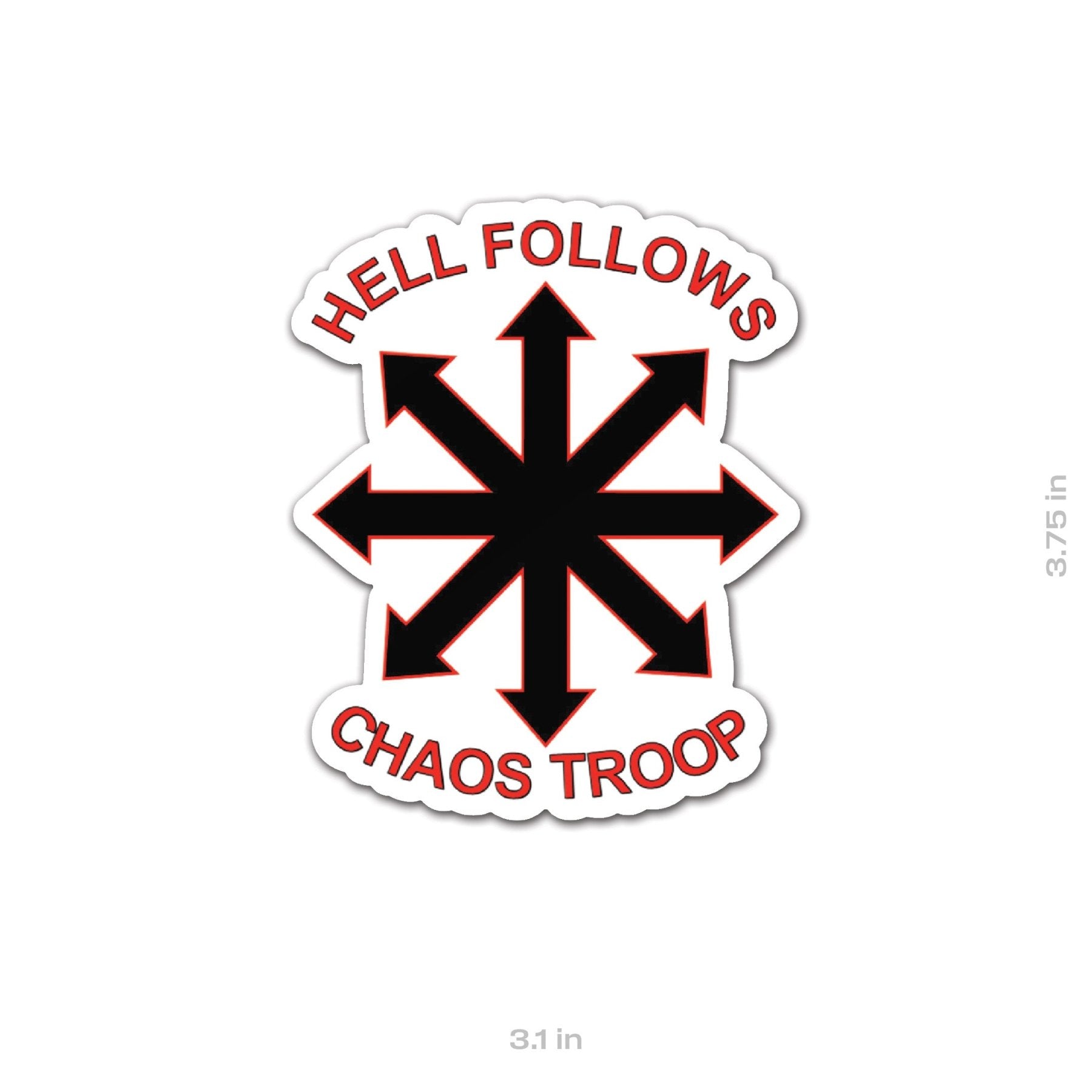 Hell Follows Chaos Troop Sticker - 3.75" - Private Sticker