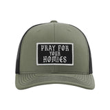Pray For Your Homies Patch Snapback Trucker Hat