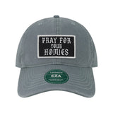 Pray For Your Homies Patch Twill Dad Hat