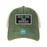 Pray For Your Homies Patch Old Trucker Hat