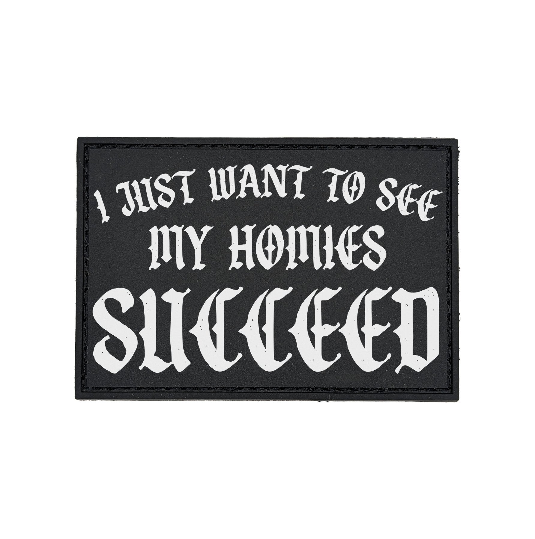 Homies Succeed PVC Patch - 3" x 2" - Patch