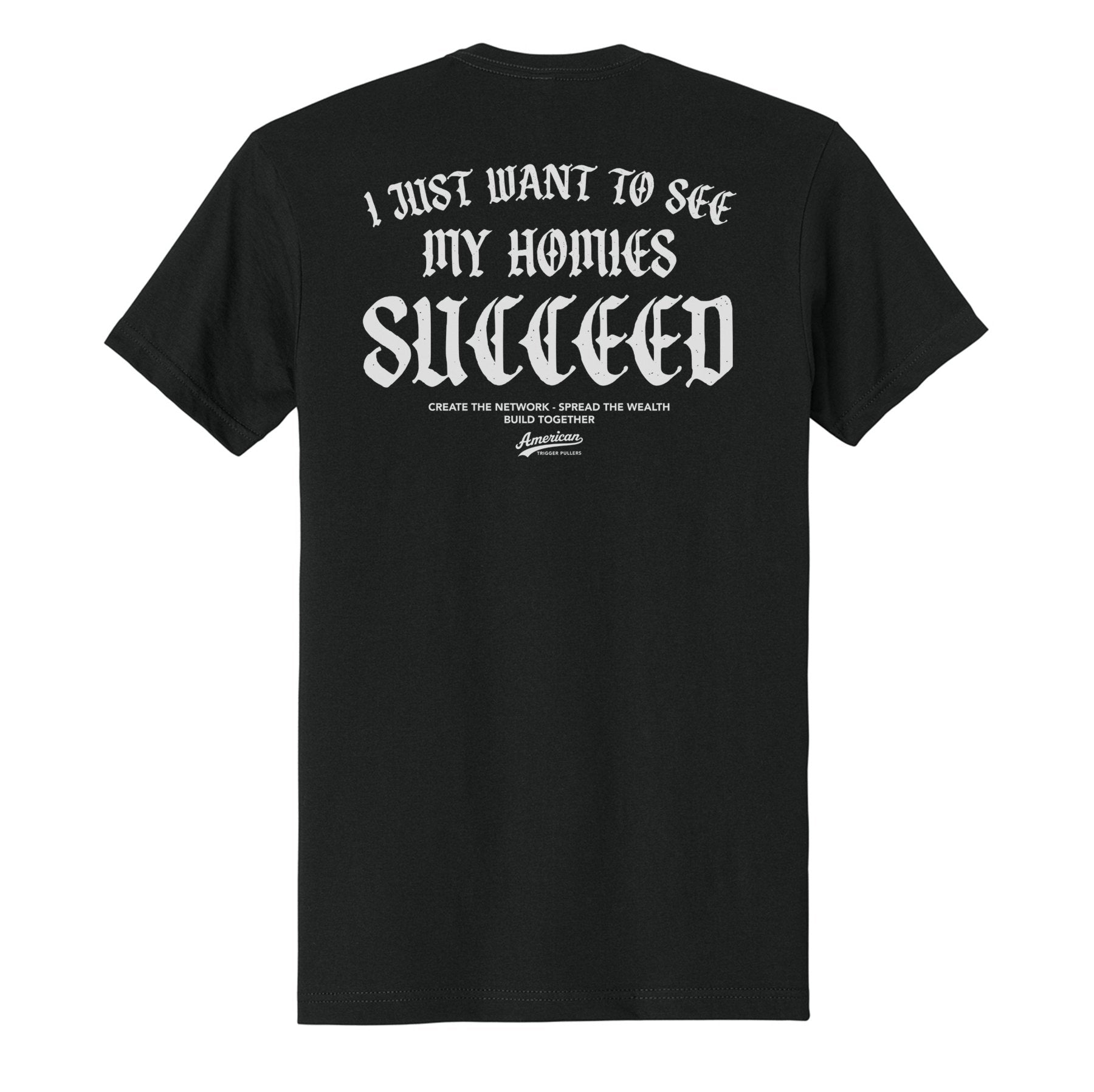 Homies Succeed Tee - Small - Shirt