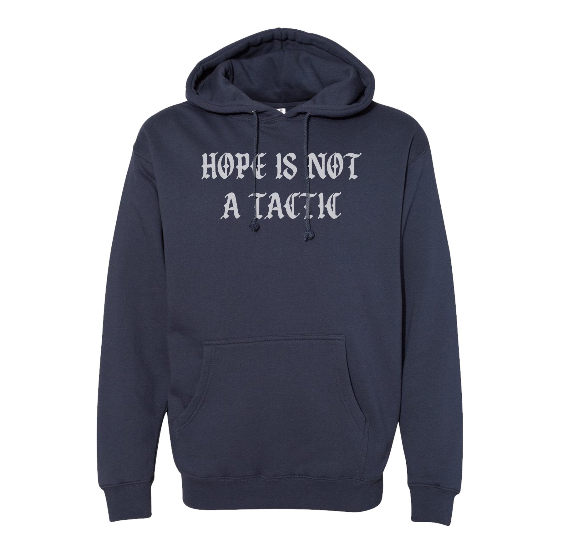 Hope Is Not A Tactic Gothic Hoodie - Small - Hoodie