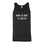 Hope Is Not A Tactic Gothic Tank - Small - Tank
