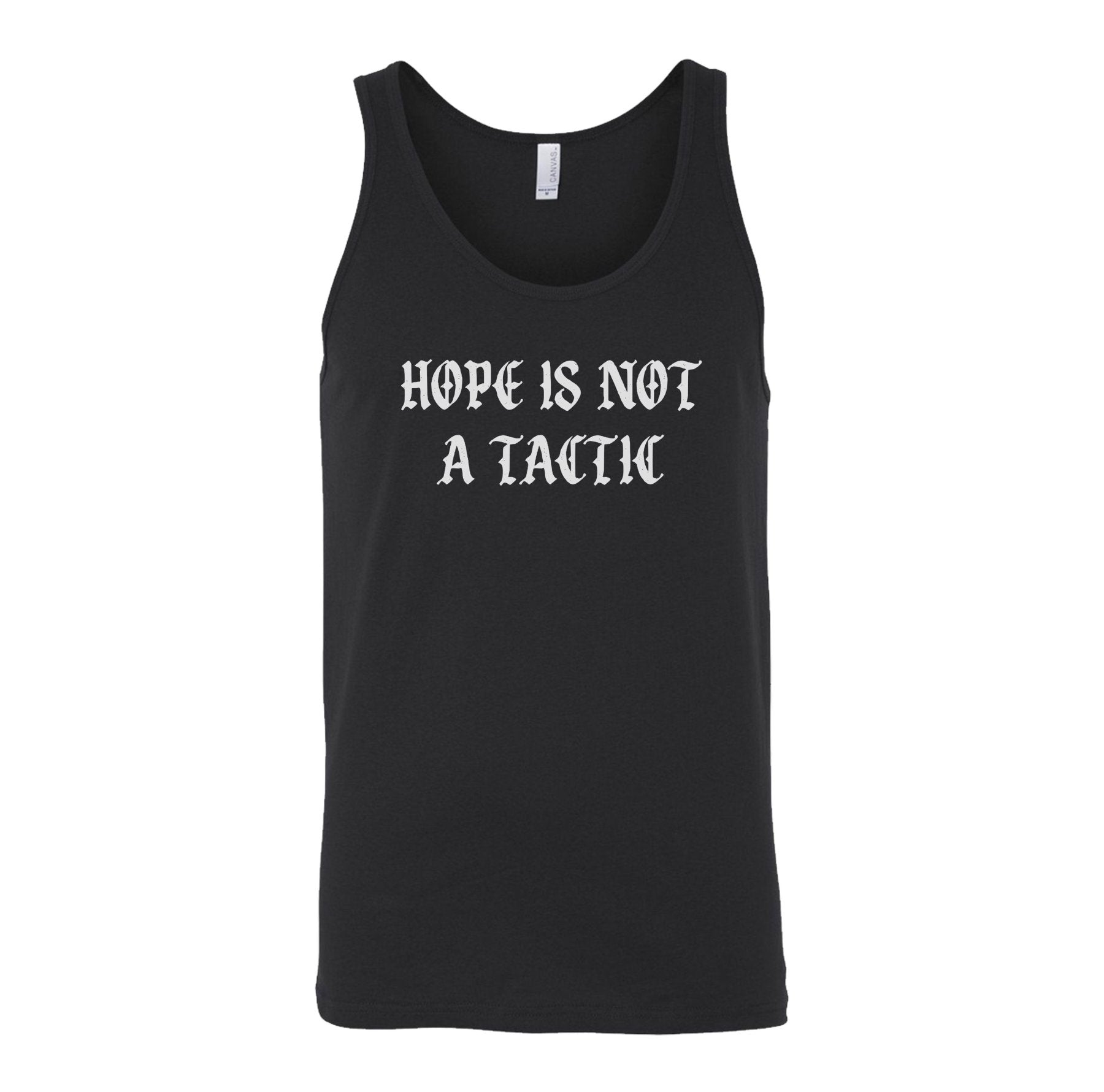 Hope Is Not A Tactic Gothic Tank - Small - Tank
