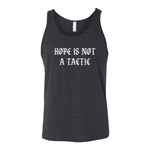 Hope Is Not A Tactic Gothic Tank - Small - Tank