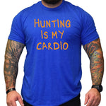 Hunting is my Cardio - Small - Shirt