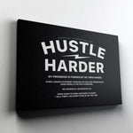 Hustle Harder Canvas - Stretched Canvas - Canvas