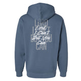 I Can't But You Can Hoodie - Small - Hoodie