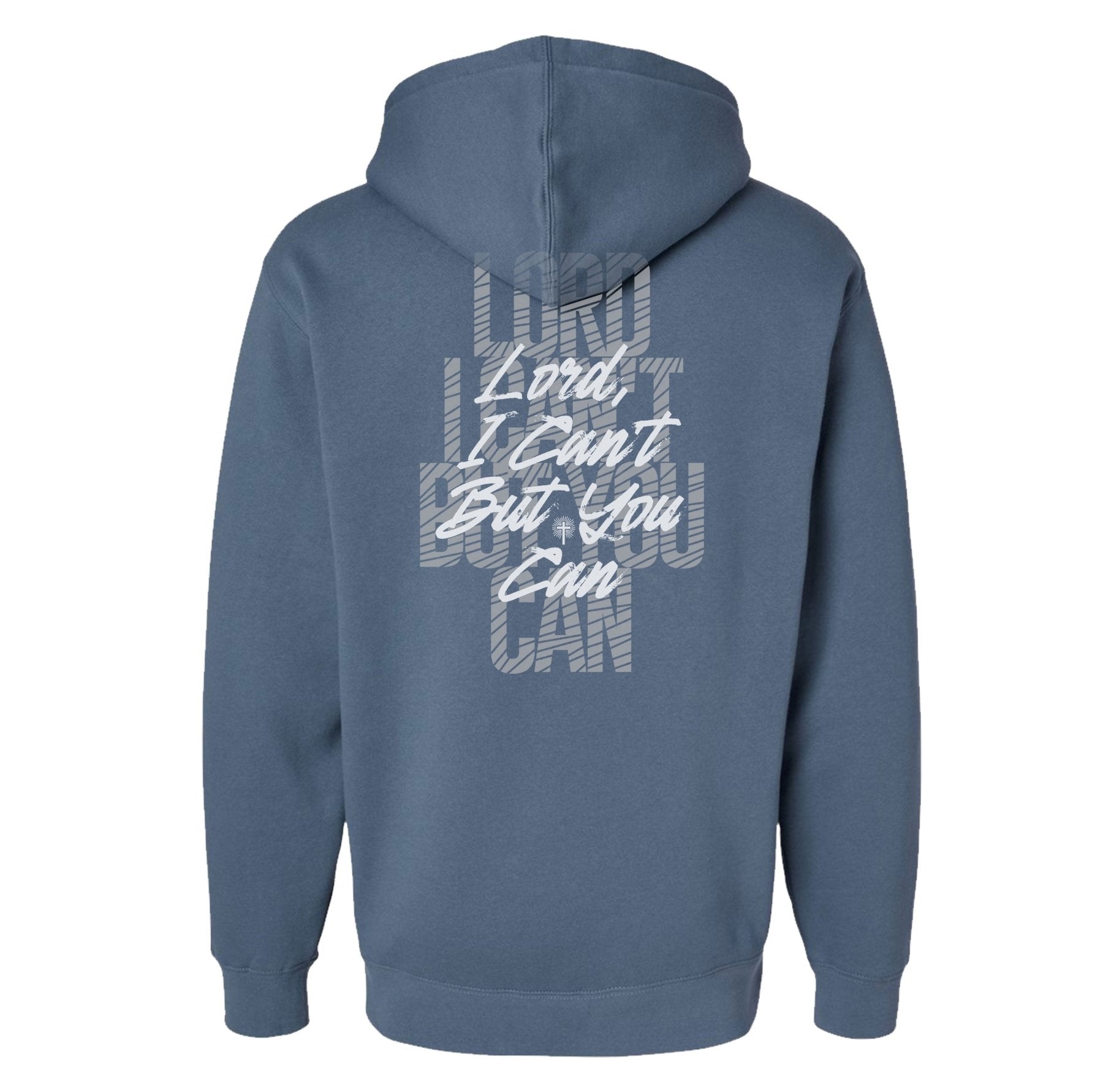 I Can't But You Can Hoodie - Small - Hoodie