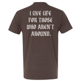 I Live For Those Tee - Small - Shirt