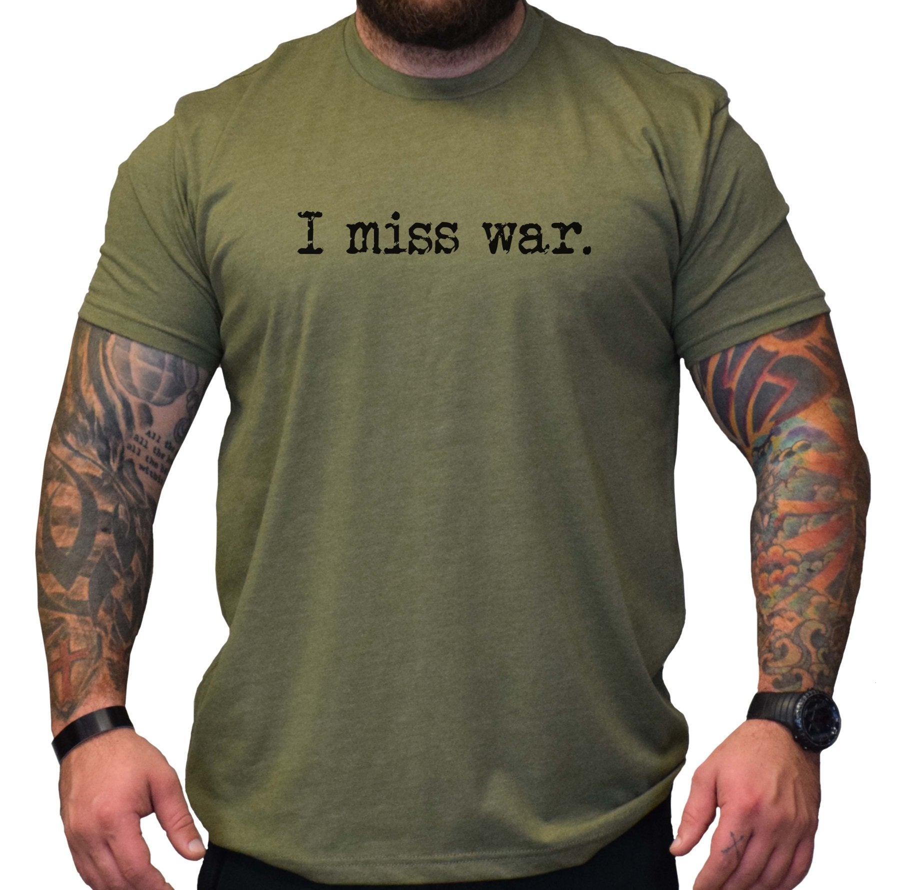 I miss war. - Small - Shirt