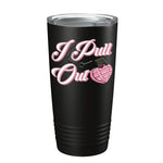 I Pull Out Candy Grenade Heart Tumbler - 20oz - Tumbler