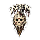 I Scream Sticker - 4" - Sticker