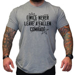 I Will Never Leave A Fallen Comrade - Small - Shirt