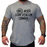 I Will Never Leave A Fallen Comrade - Small - Shirt