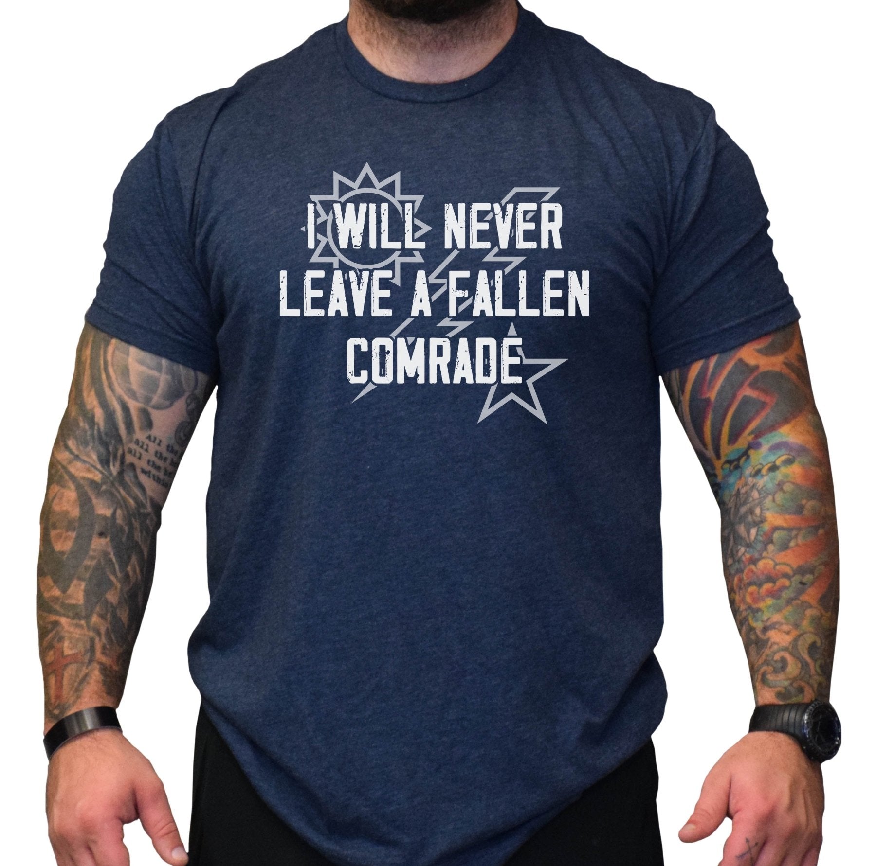 I Will Never Leave A Fallen Comrade - Small - Shirt