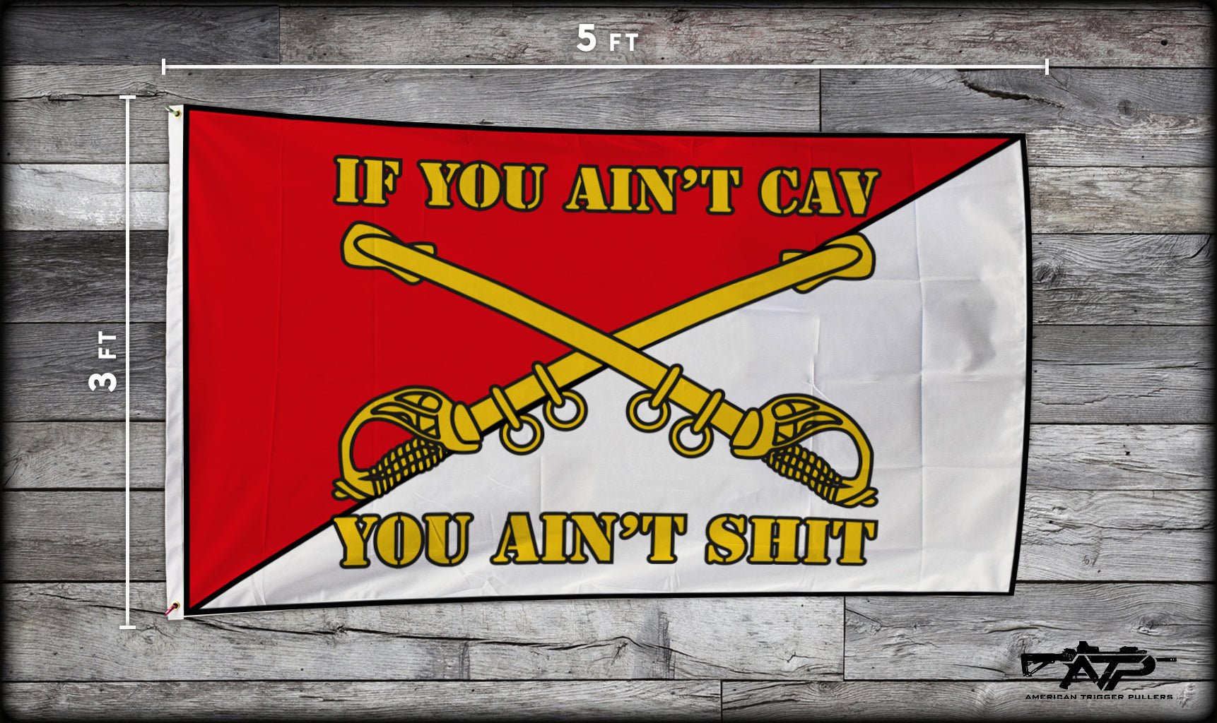 If You Ain't Cav Flag - 3' x 5' - Flag