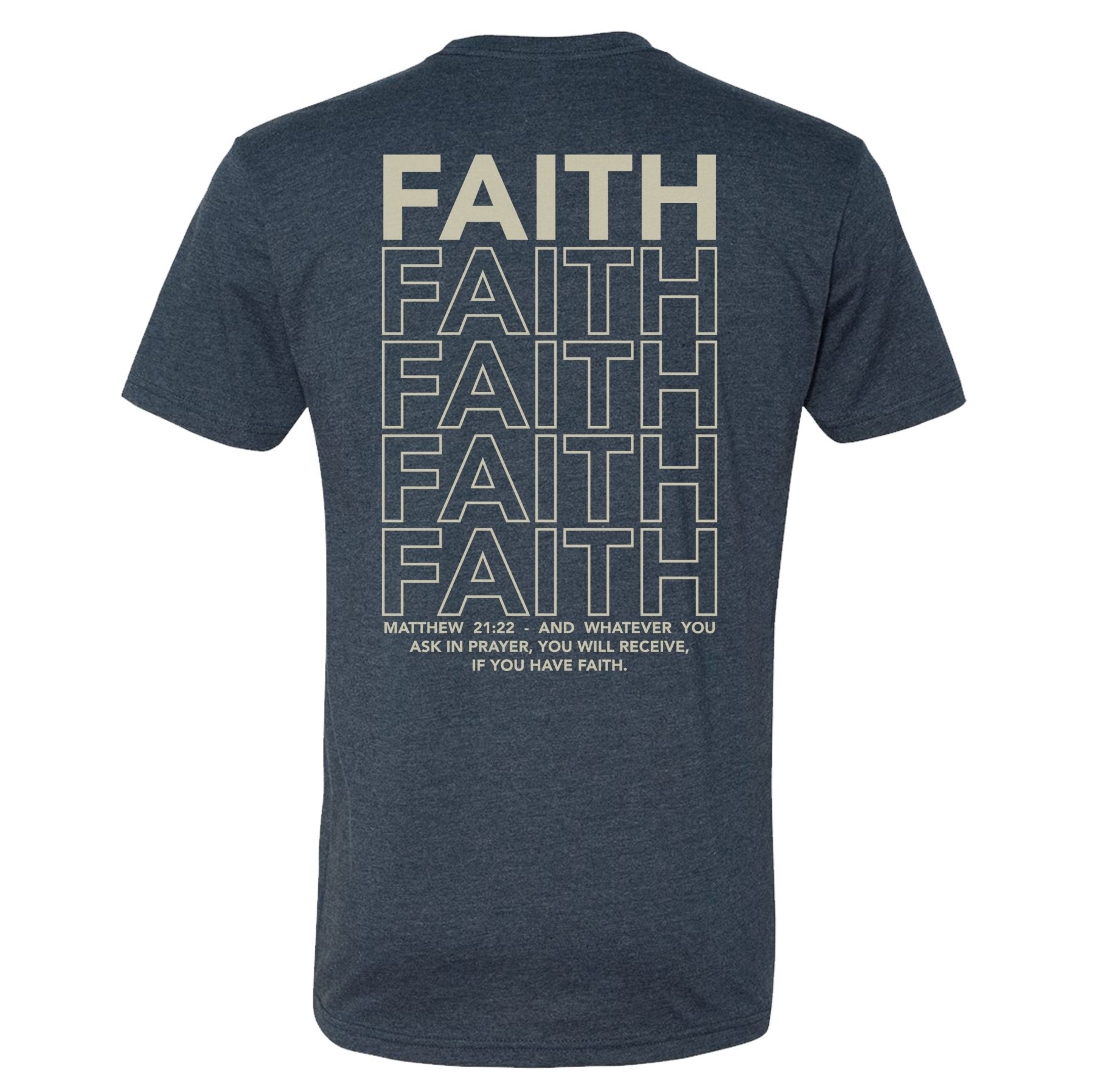 If You Have Faith Tee - Small - Shirt