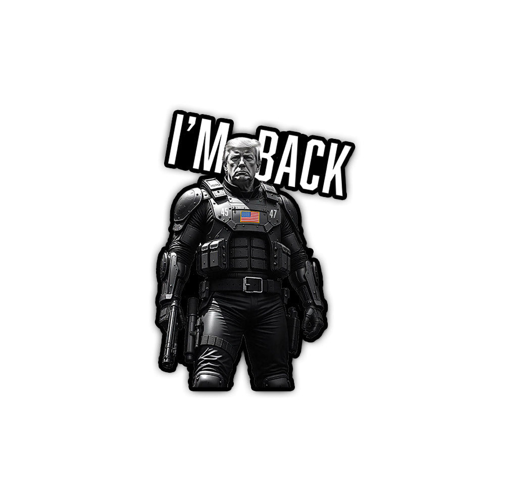 I'm Back Sticker - 4" - Sticker