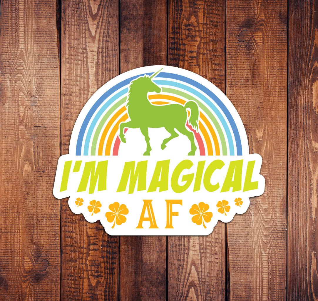 I'm Magical AF Sticker - 4" - Sticker