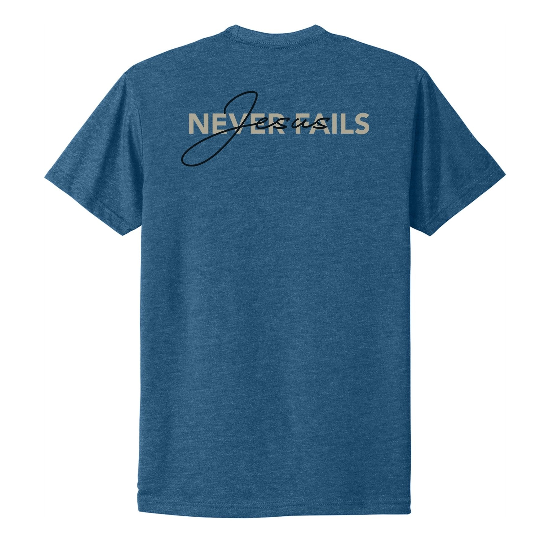 Jesus Never Fails Tee - Small - Shirt