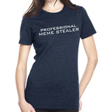 Ladies Professional Meme Stealer - Small - Shirt