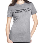 Ladies Professional Meme Thief - Small - Shirt