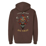 Laugh Loud Die First Hoodie - Small - Hoodie