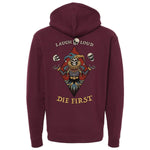 Laugh Loud Die First Hoodie - Small - Hoodie