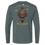 Laugh Loud Die First Long Sleeve - Small - Long Sleeve