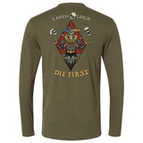 Laugh Loud Die First Long Sleeve - Small - Long Sleeve