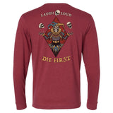 Laugh Loud Die First Long Sleeve - Small - Long Sleeve