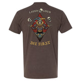 Laugh Loud Die First Tee - Small - Shirt