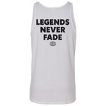 Legends Never Fade Tank - Small - Tank