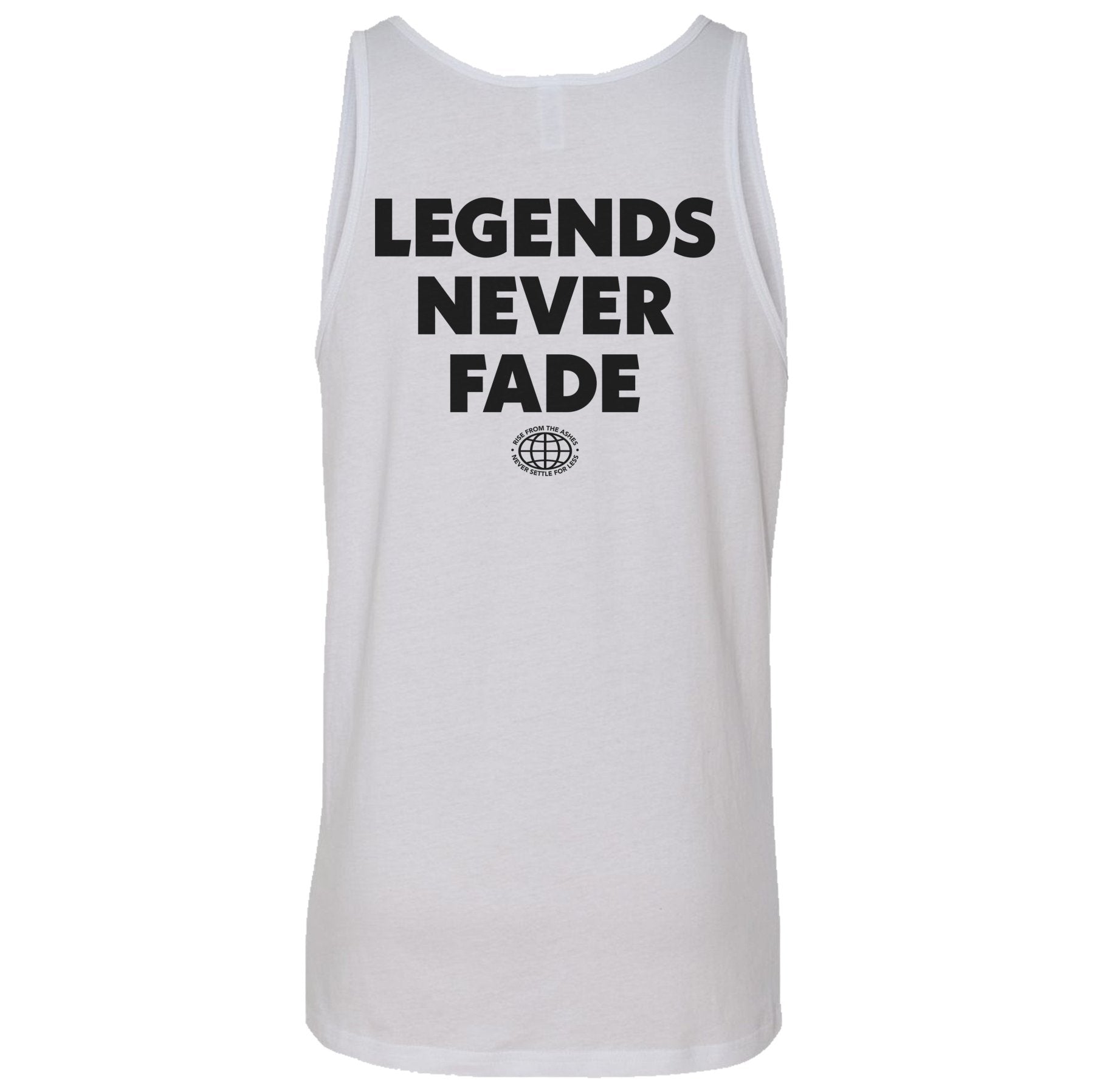 Legends Never Fade Tank - Small - Tank