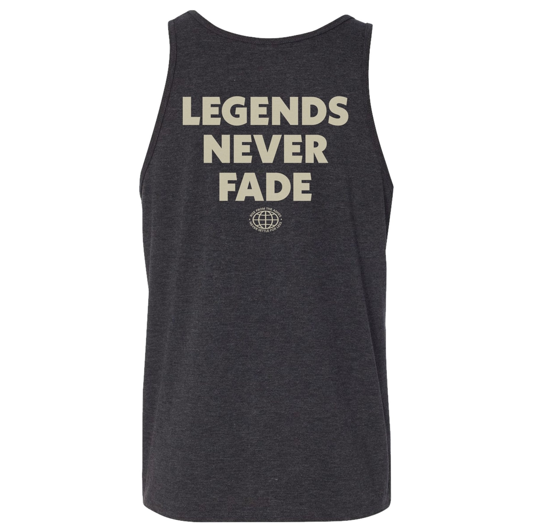Legends Never Fade Tank - Small - Tank