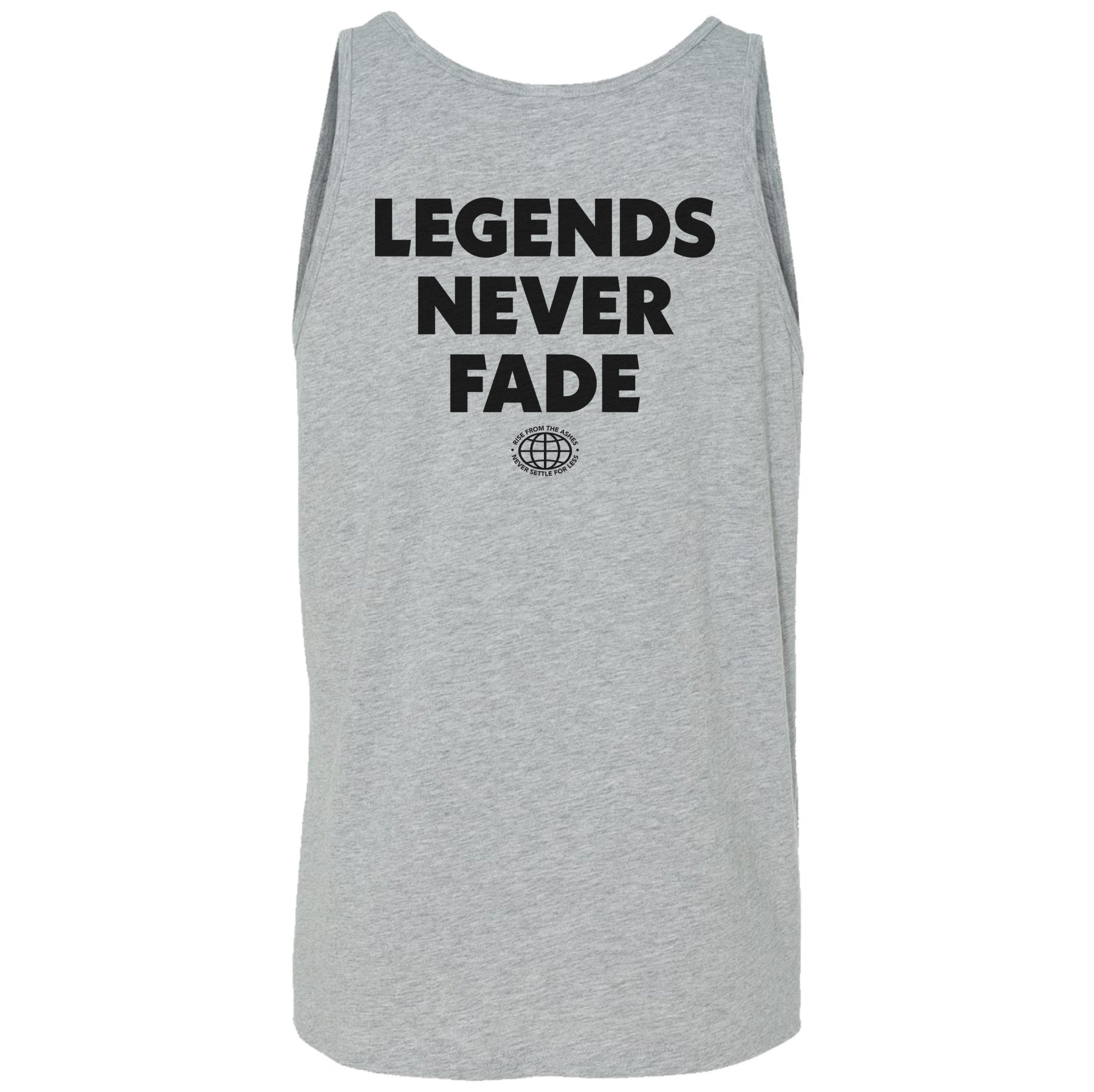Legends Never Fade Tank - Small - Tank