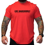 Live Dangerously - Small - Shirt