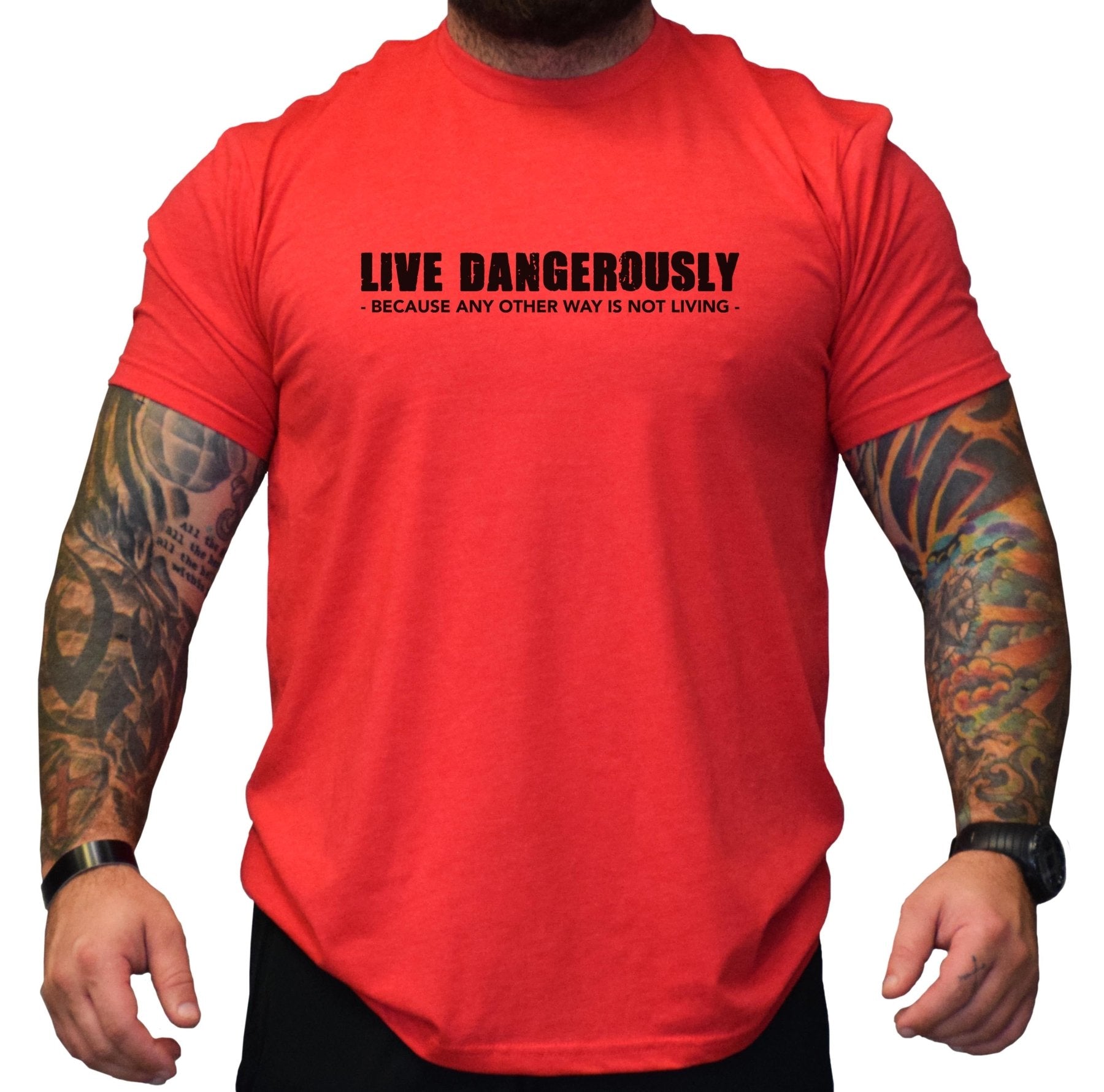 Live Dangerously - Small - Shirt