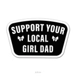 Local Girl Dad Sticker - 3.5" - Sticker