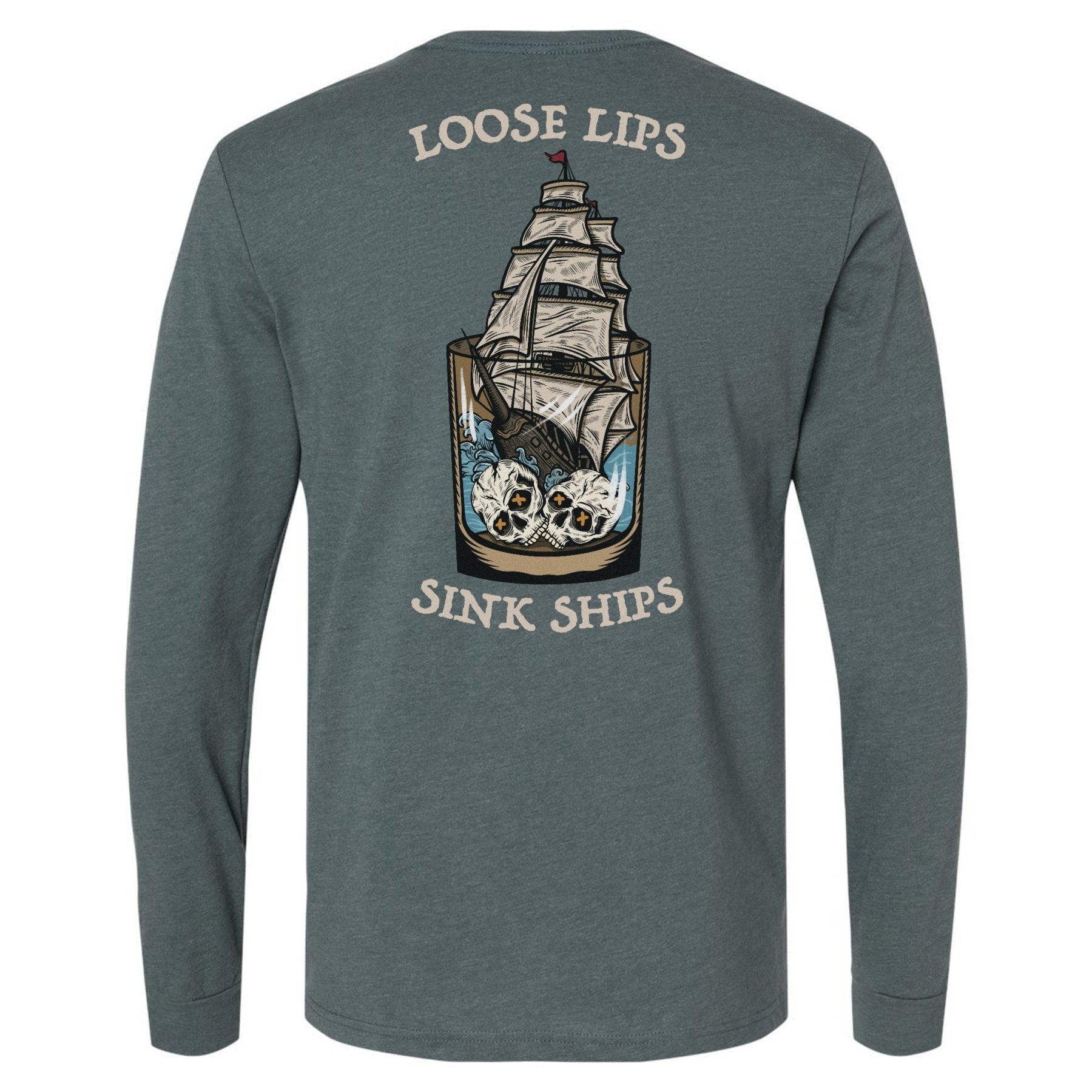 Loose Lips Sink Ships Long Sleeve - Small - Long Sleeve