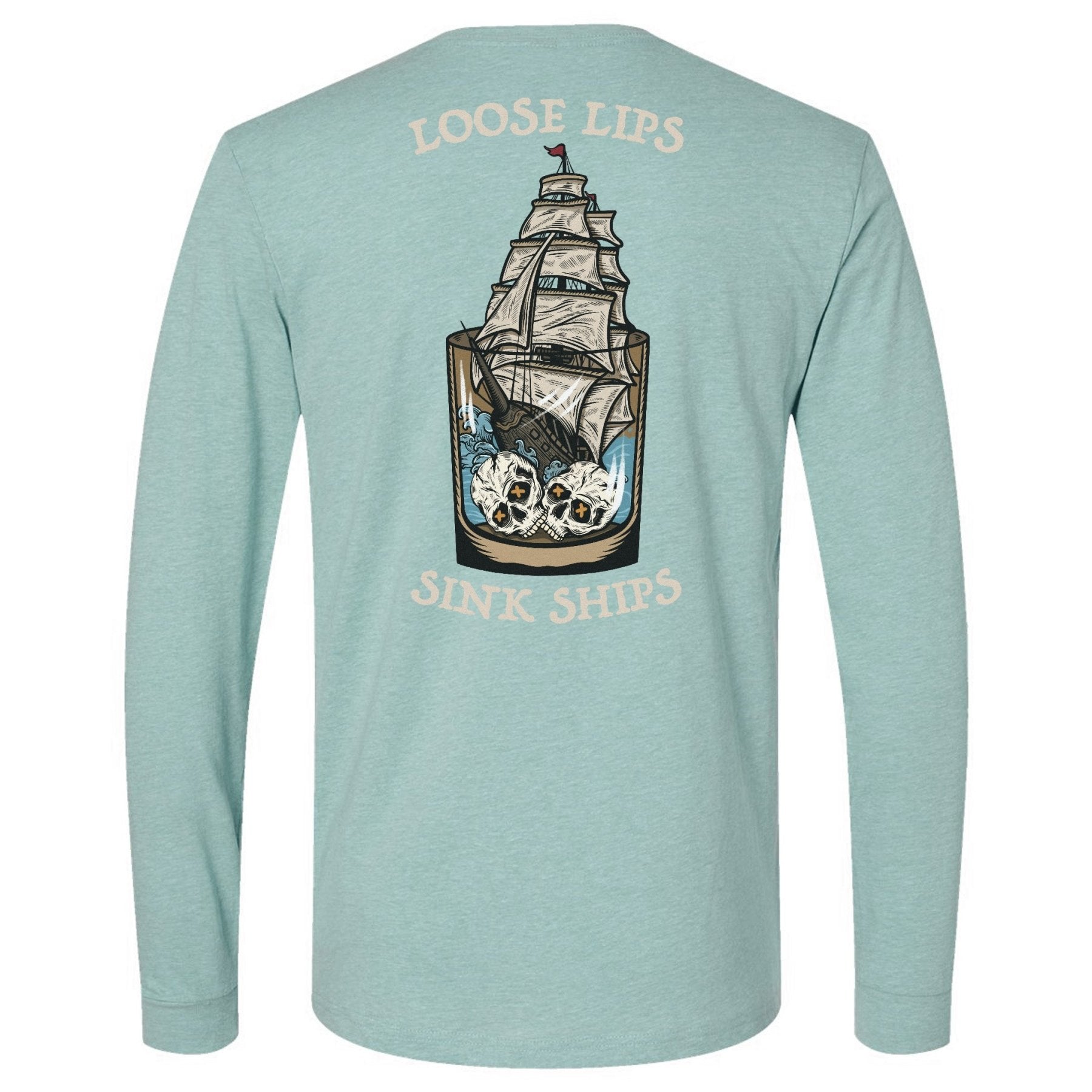 Loose Lips Sink Ships Long Sleeve - Small - Long Sleeve
