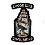 Loose Lips Sink Ships Sticker - 4" - Sticker