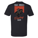Make America Cowboy Again Tee - Small - Shirt